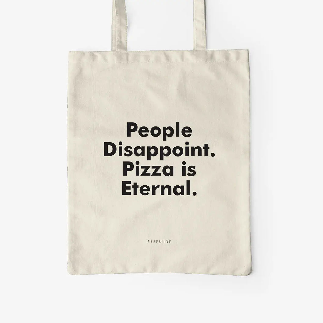 Typealive Tote Bag Pizza is Eternal